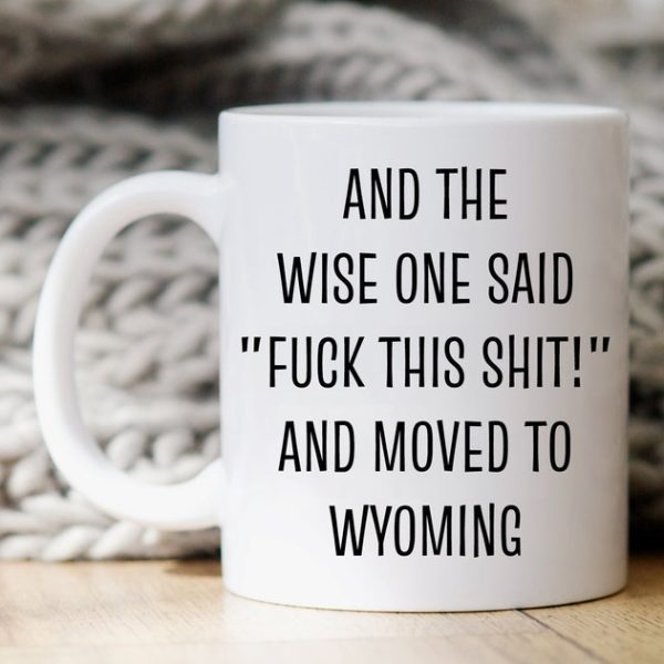 Wyoming'e Taşınma Hediyesi - Wyoming'e Kupa Bardak - Wyoming Kupa - ingilizce kupa bardak