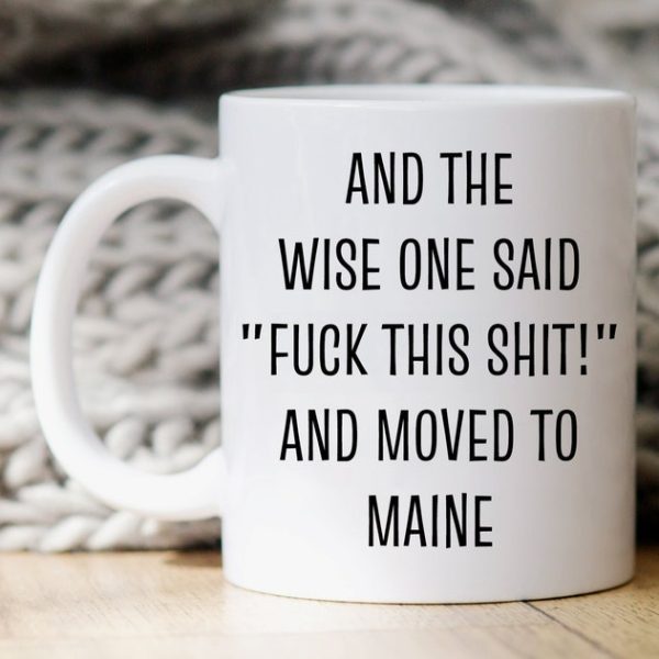 Maine Gift'e Taşınmak, Maine'e Taşınmak Kahve Kupa, Maine'e Taşınmak Gift-ingilizce kupa bardak