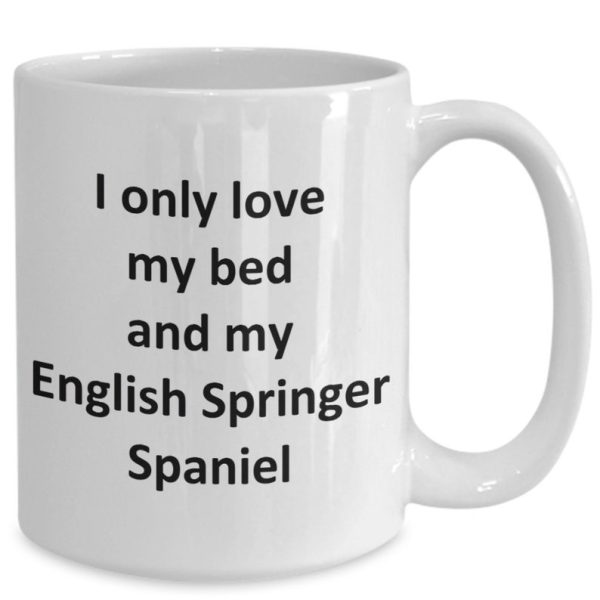 Komik İngiliz Springer Spaniel Kupa - Love My Bed ve English Springer Span - İngilizce Kahve Kupa