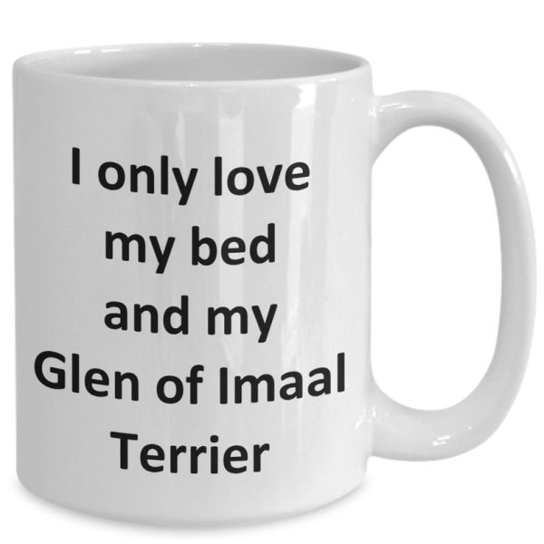 Komik Glen of Imaal Terrier Kupa - Love My Bed ve Glen of Imaal Terrier Do - İngilizce Kahve Kupa