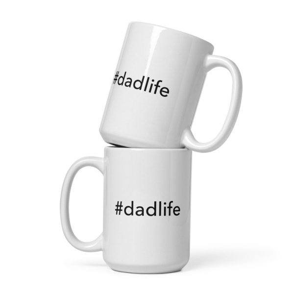 hasthag dadlife - Beyaz parlak kupa - İngilizce Kahve Kupa
